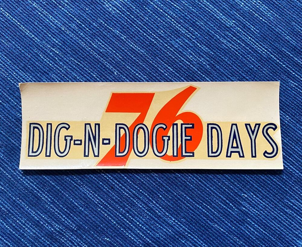 Union 76 Oil Dig N Dogie Days Kingman Arizona Gas Station Decal Travel Souvenir